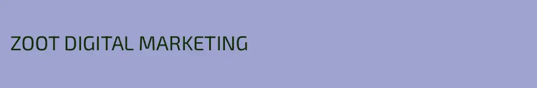 ZOOT DIGITAL MARKETING 
